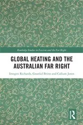 Book cover of Global Heating and the Australian Far Right by Imogen Richards