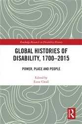 Book cover of Global Histories of Disability, 1700-2015 by Esme Cleall