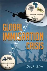 Book cover of Global Immigration Crisis by Dick Sim