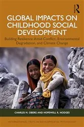 Book cover of Global Impacts on Childhood Social Development by Charles N. Oberg