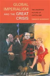 Book cover of Global Imperialism and the Great Crisis by Ernesto Screpanti