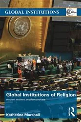 Book cover of Global Institutions of Religion by Katherine Marshall