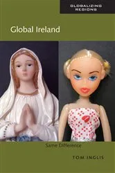 Book cover of Global Ireland by Tom Inglis