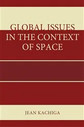 Book cover of Global Issues in the Context of Space by Jean Kachiga