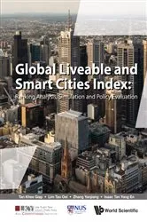 Book cover of Global Liveable And Smart Cities Index: Ranking Analysis, Simulation And Policy Evaluation by Khee Giap Tan