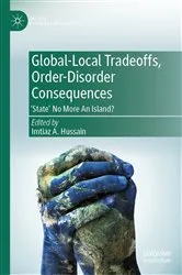 Book cover of Global-Local Tradeoffs, Order-Disorder Consequences by Imtiaz A. Hussain