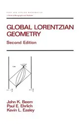 Book cover of Global Lorentzian Geometry (2nd ed.) by Unknown