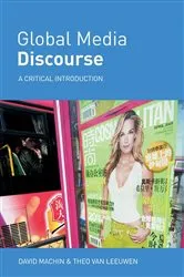 Book cover of Global Media Discourse by David Machin