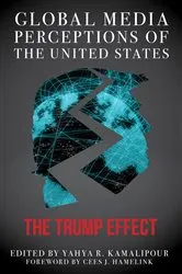 Book cover of Global Media Perceptions of the United States by Yahya R. Kamalipour