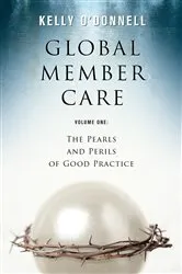 Book cover of Global Member Care Volume 1 by Kelly O'Donnell