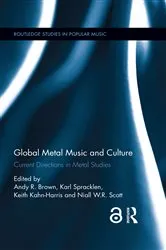 Book cover of Global Metal Music and Culture by Andy R. Brown