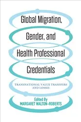 Book cover of Global Migration, Gender, and Health Professional Credentials by Unknown