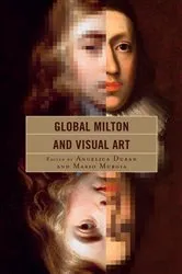 Book cover of Global Milton and Visual Art by Angelica Duran