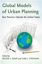 Book cover of Global Models of Urban Planning by Roger L. Kemp