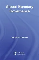 Book cover of Global Monetary Governance by Benjamin J. Cohen