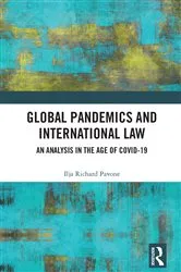 Book cover of Global Pandemics and International Law by Ilja Pavone