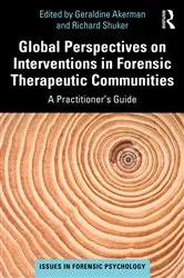 Book cover of Global Perspectives on Interventions in Forensic Therapeutic Communities by Geraldine Akerman