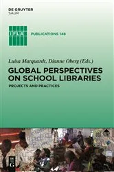 Book cover of Global Perspectives on School Libraries by Luisa Marquardt