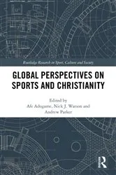 Book cover of Global Perspectives on Sports and Christianity by Afe Adogame