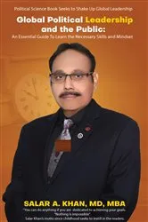 Book cover of Global Political Leadership and the Public by MD, MBA, Salar A. Khan,
