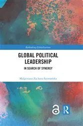Book cover of Global Political Leadership by Małgorzata Zachara-Szymańska