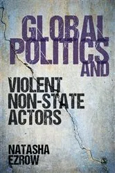 Book cover of Global Politics and Violent Non-state Actors by Unknown