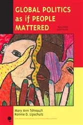 Book cover of Global Politics as if People Mattered (2nd ed.) by Mary Ann Tétreault