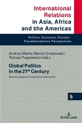 Book cover of Global Politics in the 21st Century by Marcin Grabowski