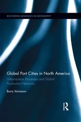 Book cover of Global Port Cities in North America by Boris Vormann