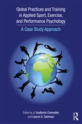 Book cover of Global Practices and Training in Applied Sport, Exercise, and Performance Psychology by J. Gualberto Cremades