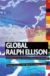 Book cover of Global Ralph Ellison by Elleke Boehmer