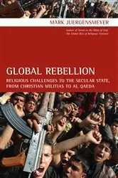 Book cover of Global Rebellion by Mark Juergensmeyer