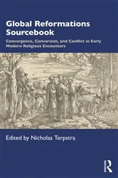 Book cover of Global Reformations Sourcebook by Nicholas Terpstra