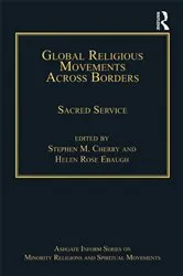 Book cover of Global Religious Movements Across Borders by Stephen M. Cherry