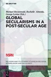 Book cover of Global Secularisms in a Post-Secular Age by Michael Rectenwald