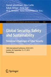Book cover of Global Security, Safety and Sustainability: Tomorrow’s Challenges of Cyber Security by Hamid Jahankhani