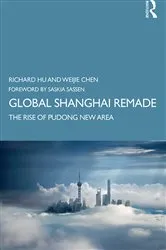 Book cover of Global Shanghai Remade by Richard Hu