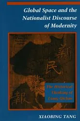 Book cover of Global Space and the Nationalist Discourse of Modernity by Unknown