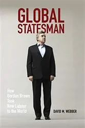 Book cover of Global Statesman by David M. Webber