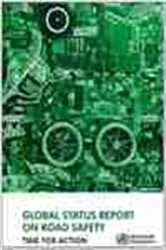 Book cover of Global Status Report on Road Safety by World Health Organization