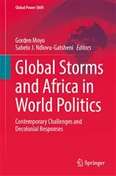 Book cover of Global Storms and Africa in World Politics by Gorden Moyo