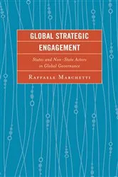 Book cover of Global Strategic Engagement by Raffaele Marchetti