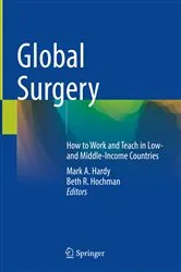 Book cover of Global Surgery by Mark A. Hardy