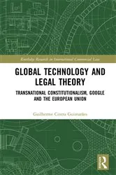 Book cover of Global Technology and Legal Theory by Guilherme Cintra Guimarães