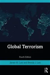Book cover of Global Terrorism (4th ed.) by Brenda J. Lutz