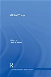 Book cover of Global Trade by John J. Kirton