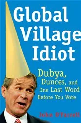 Book cover of Global Village Idiot by John O'Farrell