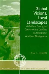 Book cover of Global Visions, Local Landscapes by Lisa L. Gezon