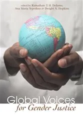 Book cover of Global Voices for Gender Justice by Ramathate T. H. Dolamo