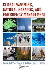 Book cover of Global Warming, Natural Hazards, and Emergency Management by George Haddow